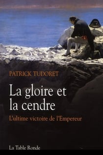 La gloire et la cendre