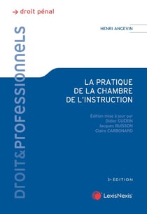La pratique de la chambre de l'instruction (3e édition)