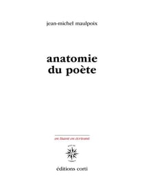 Anatomie du poète