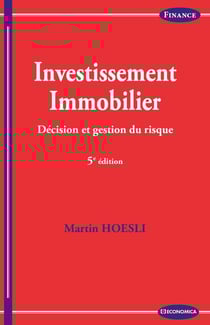 Investissement immobilier : Décision et gestion du risque (5e édition)