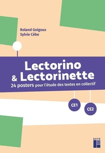 Lectorino & Lectorinette : 24 posters pour l'étude des textes en collectif - CE1/CE2 (édition 2016)