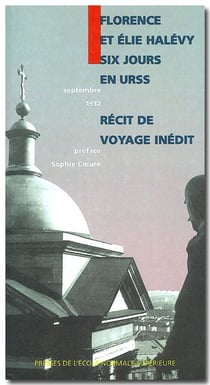 Six jours en URSS - septembre 1932, récit de voyage inédit