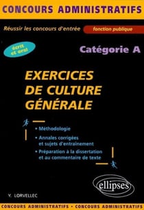 Exercices de culture générale : catégorie A