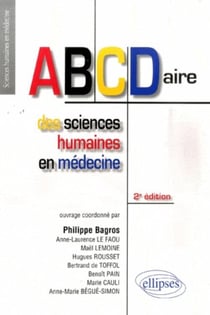 Abécédaire des sciences humaines en médecine (2e édition)