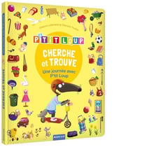 Cherche et trouve : une journée avec P'tit Loup