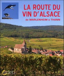 La route des vins d'alsace - de marlenheim à thann
