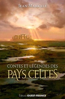Contes et légendes des Pays celtes