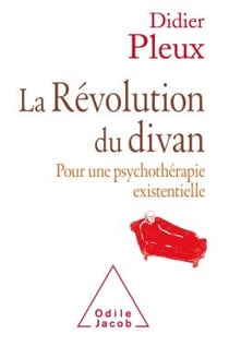 La révolution du divan - pour une psychothérapie existentielle