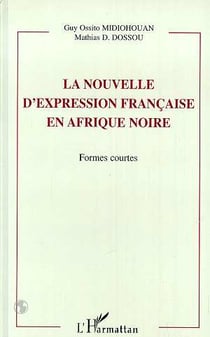 LA NOUVELLE D'EXPRESSION FRANÇAISE EN AFRIQUE NOIRE : Formes courtes