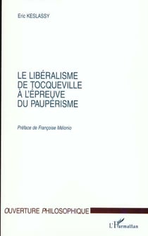 LE LIBERALISME DE TOCQUEVILLE A L'EPREUVE DU PAUPERISME
