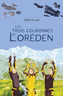 Les trois couronnes de Loreden