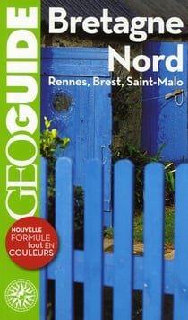 Bretagne nord - Rennes, Brest, Saint-Malo
