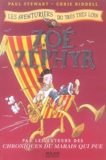 Les aventuriers du très très loin t.2 - Zoé Zéphir