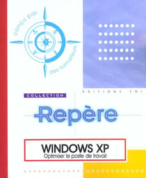 Windows xp - optimiser le poste de travail