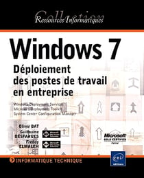 Windows 7 - déploiement des postes de travail en entreprise