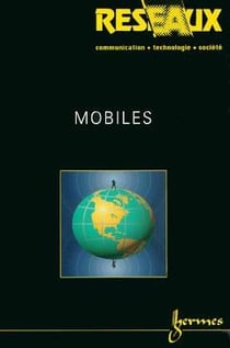 Mobiles (Réseaux Vol.20 N°112-113/2002)