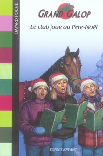 Grand galop t.686 - le club joue au père Noël