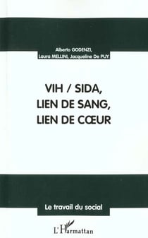 VIH/SIDA, LIEN DE SANG, LIEN DE C?UR