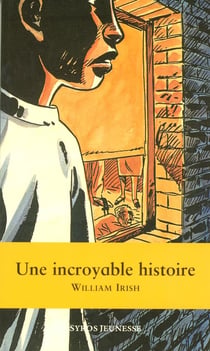INCROYABLE HISTOIRE