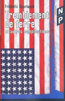 Tremblement de terre et autres complications