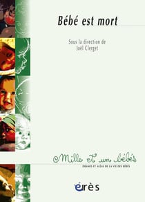 Bébé est mort - expériences, rites et célébrations