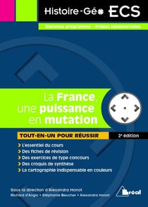 La France, une puissance en mutation - nouveau programme, prépas commerciales - tout-en-un pour réussir (2e édition)