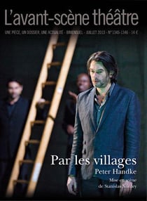Revue L'Avant-scène théâtre n.1345 : par les villages