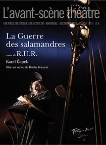 Revue L'Avant-scène théâtre n.1453 : la guerre des salamandres - R.U.R.