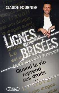 Lignes brisées, quand la vie reprend ses droits
