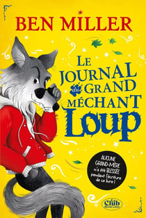 Le journal du Grand Méchant Loup