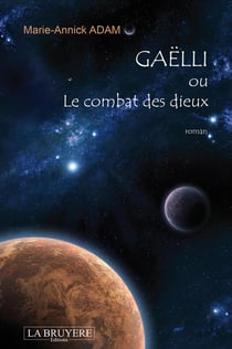 Gaëlli ou le combat des dieux