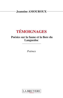 Témoignages : poésies sur la faune et la flore du Languedoc