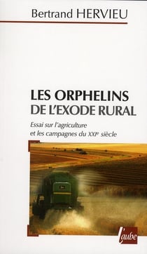 Les orphelins de l'exode rural
