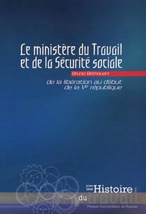 Ministère du travail et de la sécurité sociale - de la libération au début de la ve république