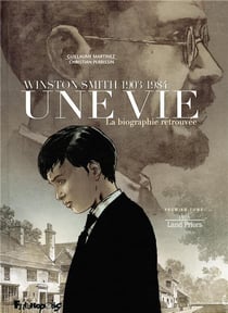 Une vie - Winston Smith (1903-1984), la biographie retrouvée Tome 1 : 1916, Land Priors