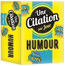 Une citation par jour humour (édition 2020)