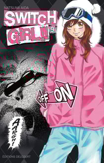 Switch girl Tome 9