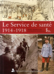 Le service de santé - 1914-1918