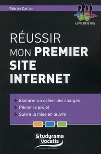 Réussir mon premier projet internet
