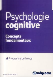 Psychologie cognitive - concepts fondamentaux