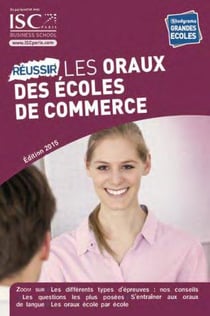 Réussir les oraux des écoles de commerce 2014