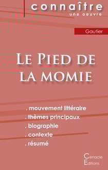 Fiche de lecture Le Pied de la momie de Théophile Gautier (analyse littéraire de référence et résumé complet)