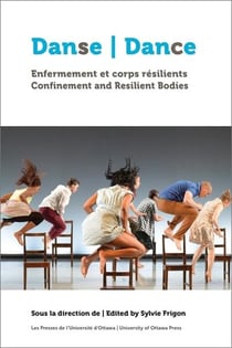 Danse - Dance : Enfermement et corps résilients - Confinement and Resilient Bodies