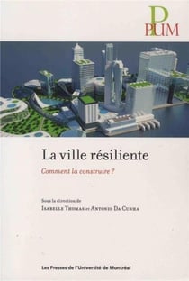 Ville resiliente (la) - comment la construire ?