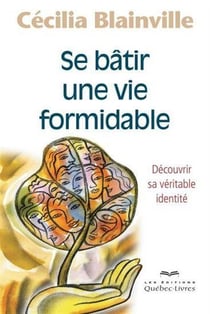 Se batir une vie formidable 2eme edition