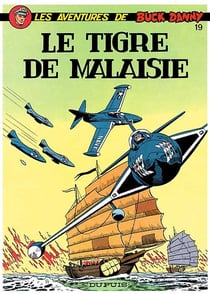 Les aventures de Buck Danny Tome 19 : le tigre de Malaisie