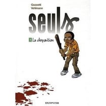 Seuls Tome 1 - la disparition
