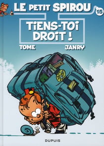 Le Petit Spirou Tome 15 : tiens-toi droit !