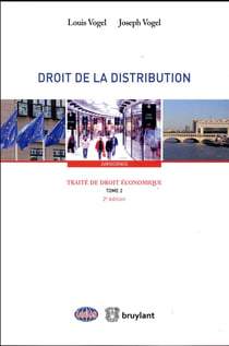 Traité de droit économique t.2 - droit de la distribution (2e édition)