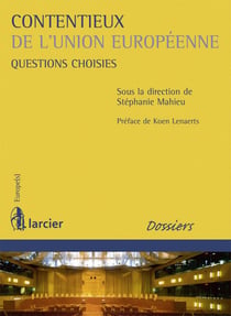 Contentieux de l'Union Européenne - questions choisies